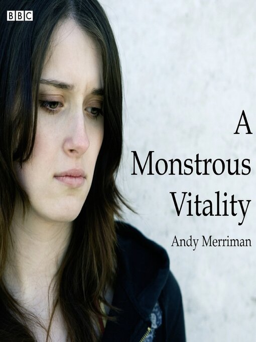 Title details for A Monstrous Vitality by Andy Merriman - Available